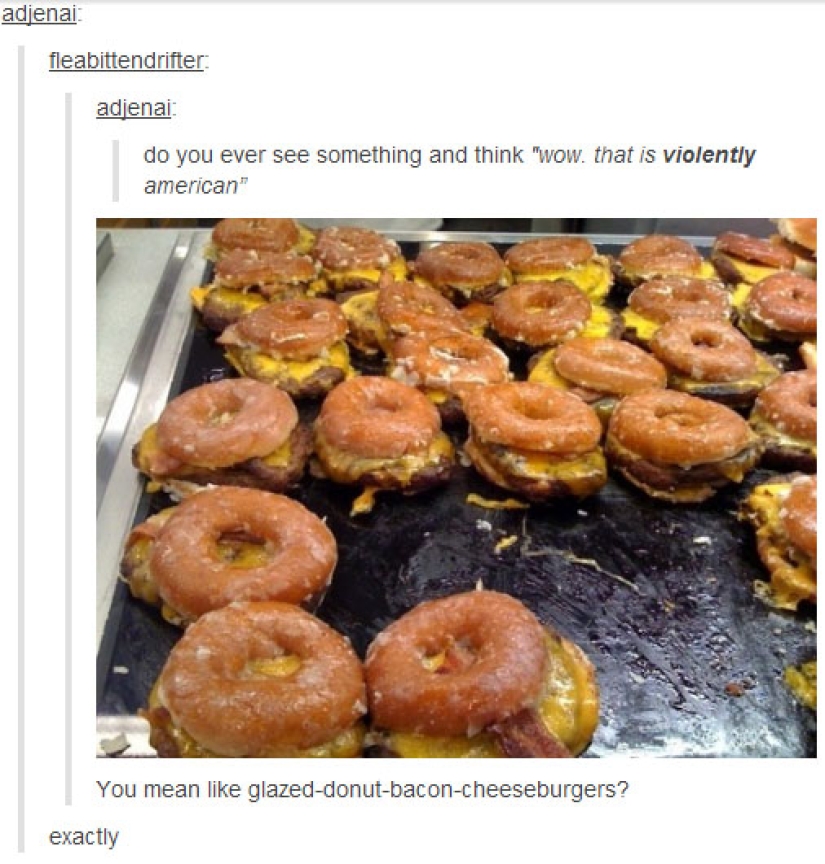 Simple things that Americans have managed to pervert and bring to the point of absurdity