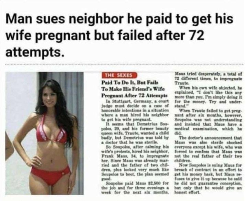 The German paid a neighbor to conceive his wife a child, but the unexpected happened