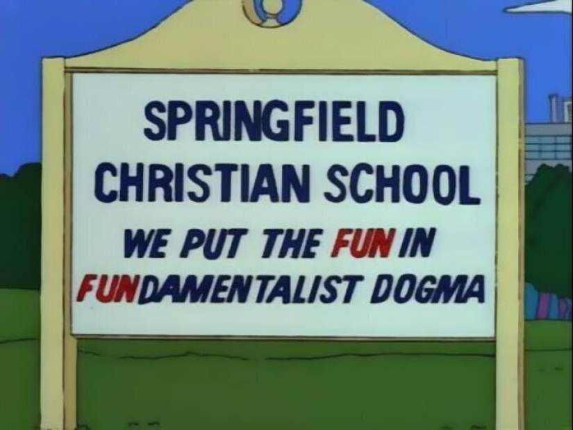 30 of the most witty signs and inscriptions from the Simpsons» 30 of the most witty signs and inscriptions from the Simpsons»