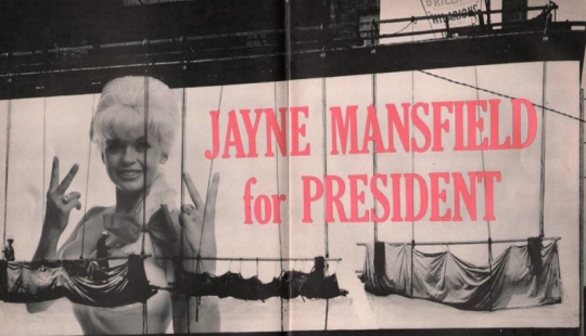 A buxom sex bomb for president! The PR stunt that won America over